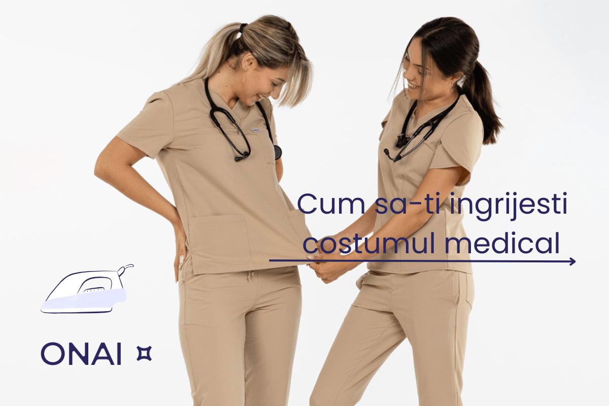 Cum să-ți îngrijești costumul medical? - ONAI